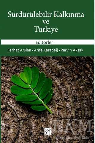 Sürdürülebilir Kalkınma ve Türkiye - Gazi Kitabevi