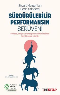 Sürdürülebilir Performansın Serüveni - 1