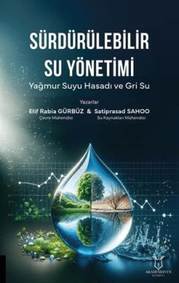 Sürdürülebilir Su Yönetimi Yağmur Suyu Hasadı ve Gri Su - 1