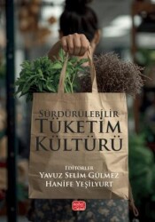 Sürdürülebilir Tüketim Kültürü - Nobel Bilimsel Eserler