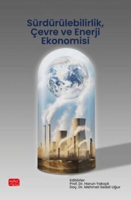 Sürdürülebilirlik, Çevre ve Enerji Ekonomisi - 1