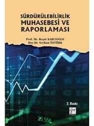 Sürdürülebilirlik Muhasebesi ve Raporlaması - Gazi Kitabevi