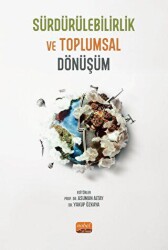 Sürdürülebilirlik ve Toplumsal Dönüşüm - Nobel Bilimsel Eserler