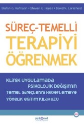 Süreç-Temelli Terapiyi Öğrenmek - Psikonet Yayınları