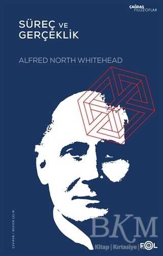 Süreç ve Gerçeklik –Kozmolojide Bir Deneme - Fol Kitap