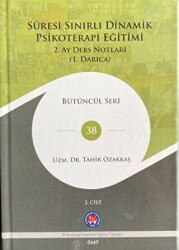 Süresi Sınırlı Dinamik Psikoterapi Eğitimi - 2. Ay Ders Notları - Psikoterapi Enstitüsü
