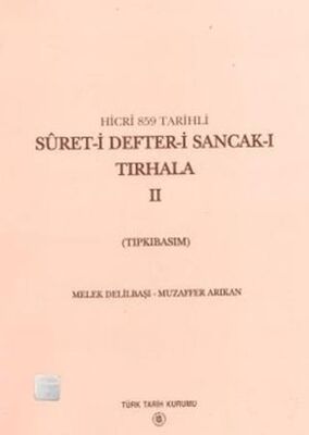 Suret-i Defter-i Sancak-ı Tırhala Hicri 859 Tarihli - 2 Cilt Takım - 1