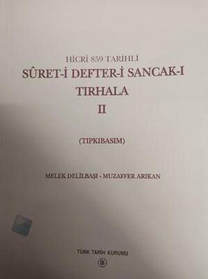 Suret-i Defteri Sancak-ı Tırhala I. Cilt ve II. Cilt