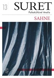Suret Sayı: 13 Psikokültürel Analiz - Sahne - Suret Dergisi