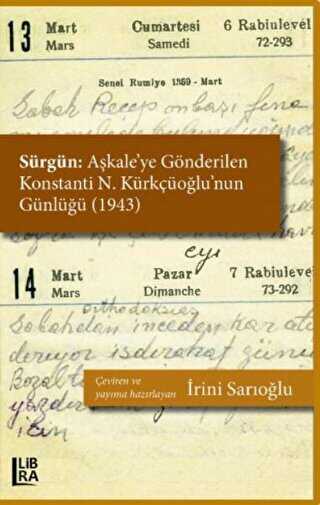 Sürgün: Aşkale’ye Gönderilen Konstanti N. Kürkçüoğlu’nun Günlüğü 1943