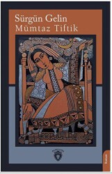 Sürgün Gelin - Dorlion Yayınları