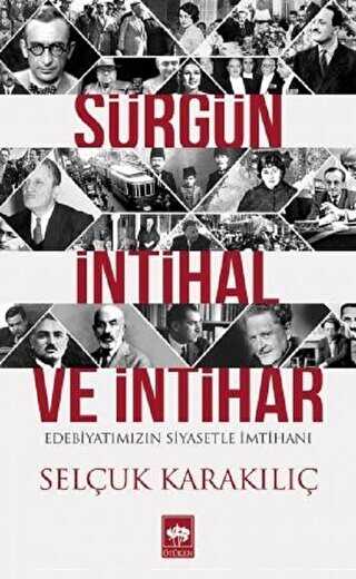 Sürgün, İntihal ve İntihar - Ötüken Neşriyat
