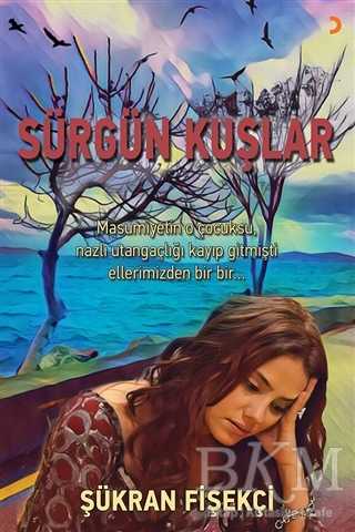 Sürgün Kuşlar - Cinius Yayınları