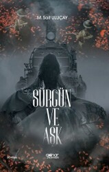 Sürgün Ve Aşk - Gülnar Yayınları