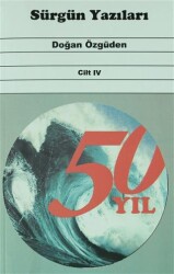 Sürgün Yazıları Cilt 4 - Pırgiç Yayınları