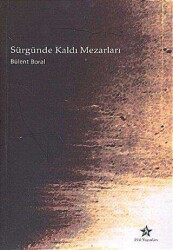 Sürgünde Kaldı Mezarları - Peri Yayınları