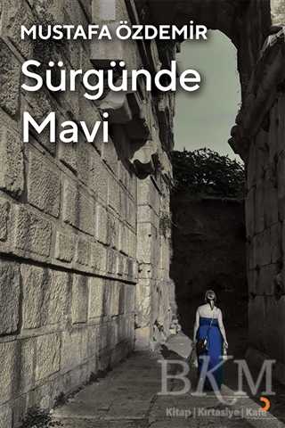 Sürgünde Mavi - 1