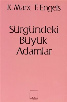 Sürgündeki Büyük Adamlar - 1
