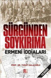 Sürgünden Soykırıma Ermeni İddiaları - Babıali Kültür Yayıncılığı