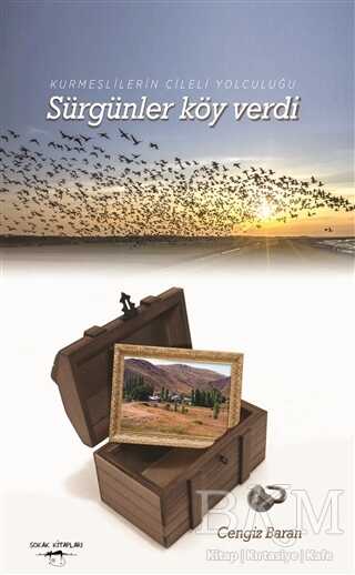 Sürgünler Köy Verdi - Sokak Kitapları Yayınları