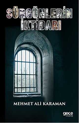 Sürgünlerin İktidarı - Gece Kitaplığı