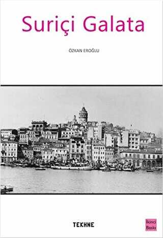 Suriçi Galata - Tekhne Yayınları