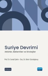 Suriye Devrimi - Aktörler, Beklentiler ve Stratejiler - Nobel Akademik Yayıncılık