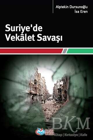 Suriye’de Vekalet Savaşı - Önsöz Yayıncılık