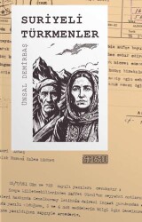 Suriyeli Türkmenler - İstasyon Yayınları
