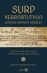 Surp Yerrortutyun Katolik Ermeni Kilisesi - Yeditepe Yayınevi