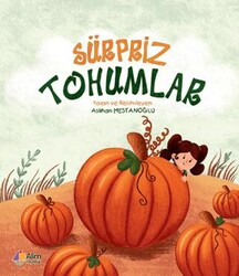 Sürpriz Tohumlar - Alim Yayıncılık