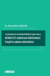 Sürücü Asistan Sistemli Taşıtlarda Sigorta - On İki Levha Yayınları