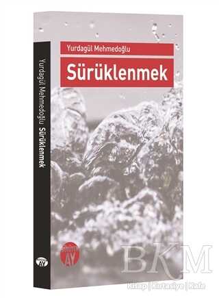 Sürüklenmek - Büyüyen Ay Yayınları