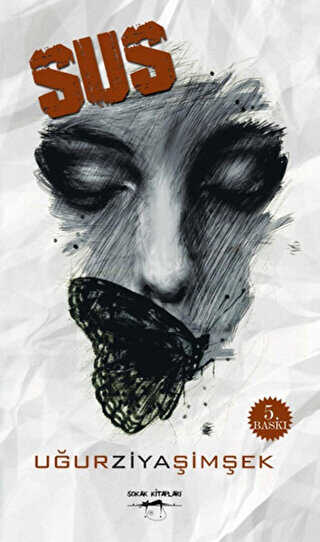 Sus - Sokak Kitapları Yayınları