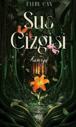 Sus Çizgisi - 1 Kasırga - Lapis Kitap