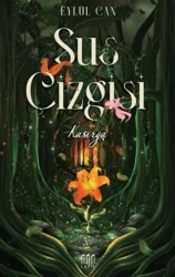 Sus Çizgisi - Kasırga - Lapis Kitap