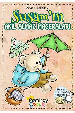 Susam`ın Akıl Almaz Maceraları - Pamiray Çocuk