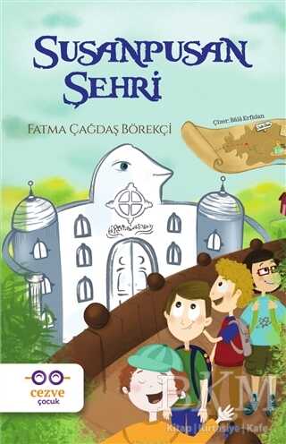 Susanpusan Şehri - Cezve Çocuk