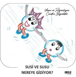 Susi ve Susu Nereye Gidiyor? - 1