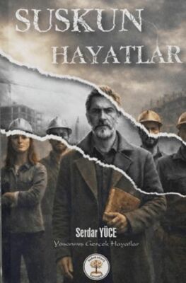Suskun Hayatlar - 1
