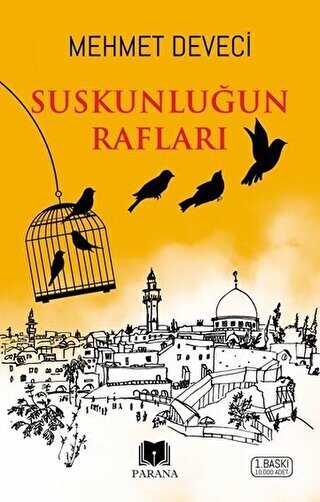 Suskunluğun Rafları - Parana Yayınları