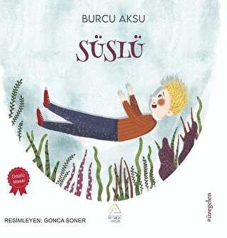 Süslü - Mahlas Çocuk Yayınları