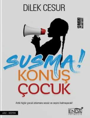 Susma Konuş Çocuk - 1