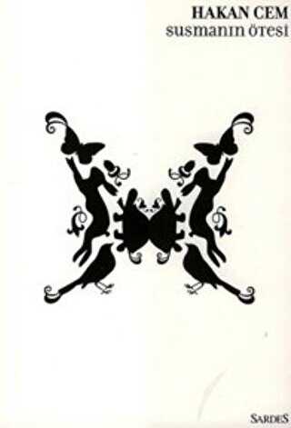 Susmanın Ötesi - Sardes Yayınları