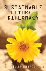Sustainable Future Diplomacy - Cinius Yayınları