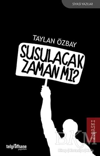 Susulacak Zaman mı? - Telgrafhane Yayınları