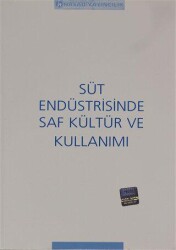 Süt Endüstrisinde Saf Kültür ve Kullanımı - Hasad Yayıncılık