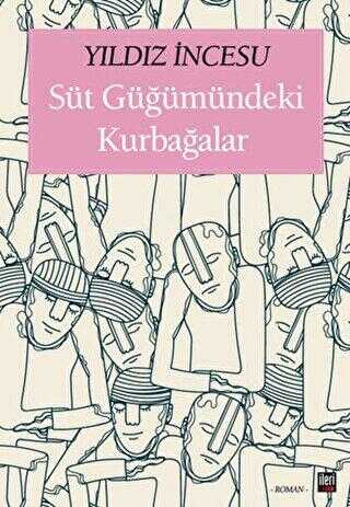 Süt Güğümündeki Kurbağalar - İleri Yayınları