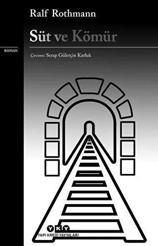 Süt ve Kömür - Yapı Kredi Yayınları