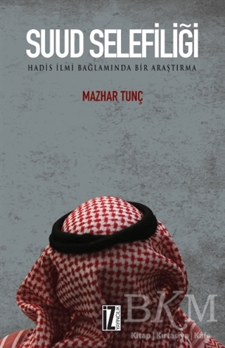 Suud Selefiliği - İz Yayıncılık